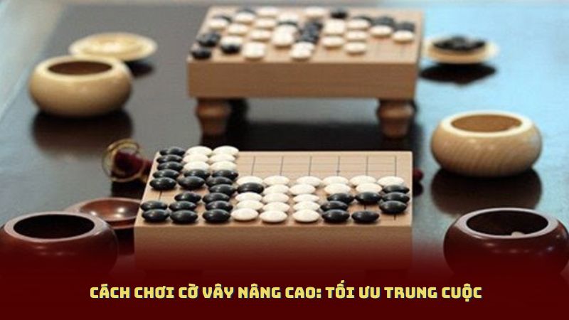 Cách Chơi Cờ Vây nâng cao: tối ưu trung cuộc
