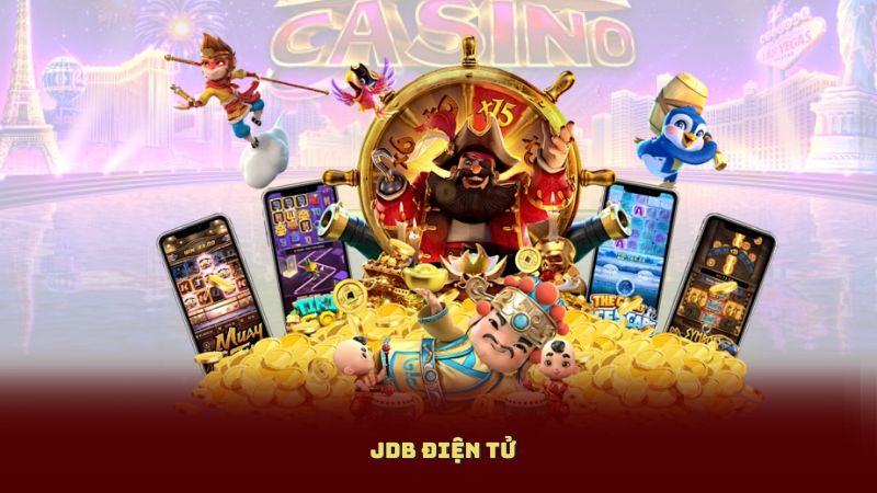 JDB Điện Tử – Kho Trò Chơi Đa Nền Tảng Với Tỷ Lệ Trả Thưởng Hấp Dẫn